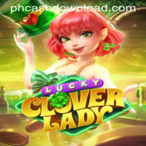 Exploring the Enchanting World of LuckyCloverLady and Unraveling the Secrets of PHCASH